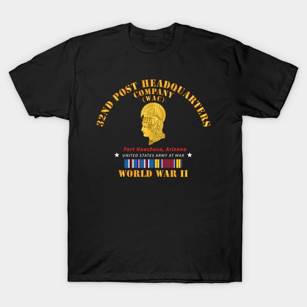 32nd Post Headquarter - Fort Huachuca, AZ  - WWII w US SVC T-Shirt by twix123844